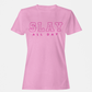 SLAY ALL DAY T-Shirt